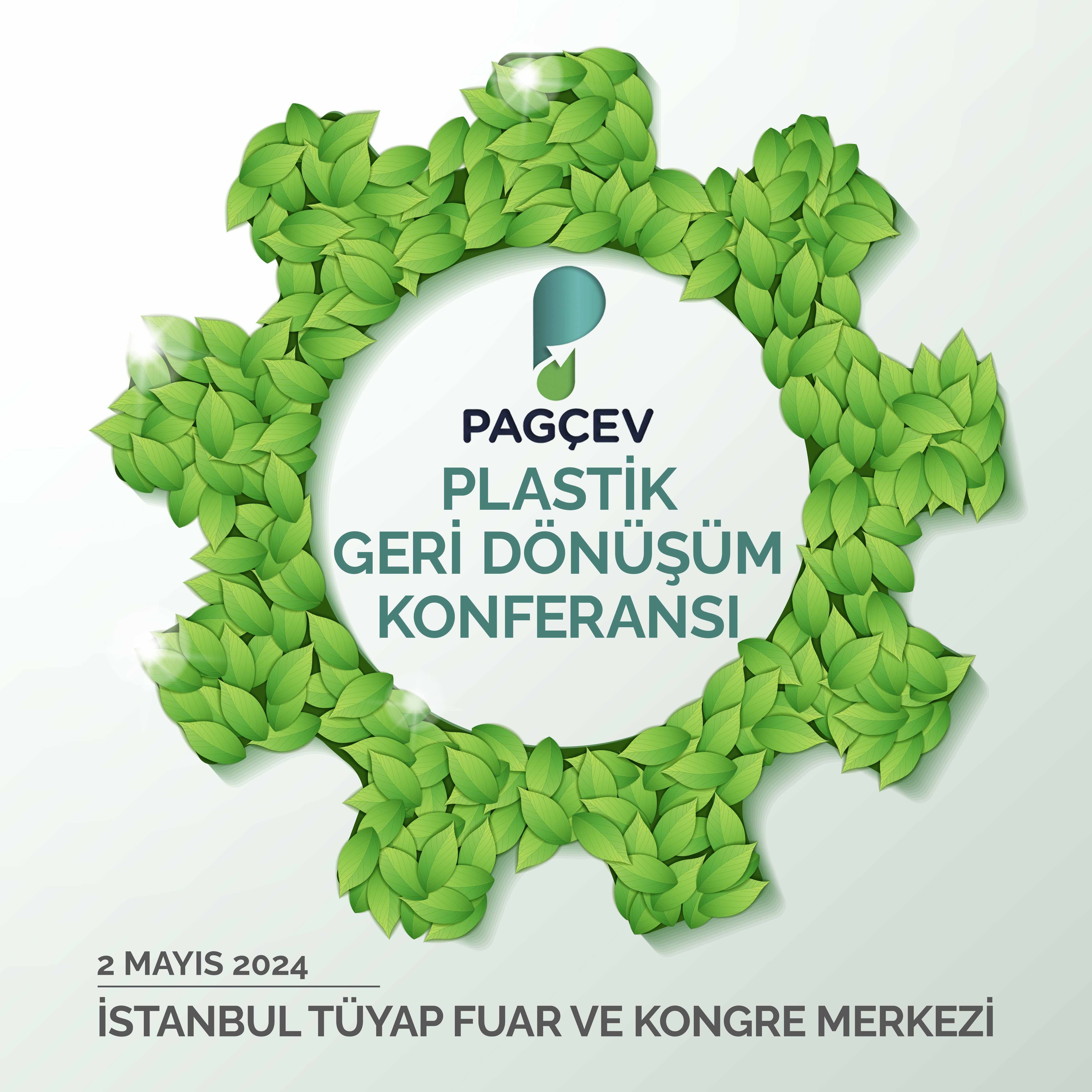 PAGÇEV Plastik Geri Dönüşüm Konferansı 2 Mayıs Perşembe Günü Gerçekleşecek