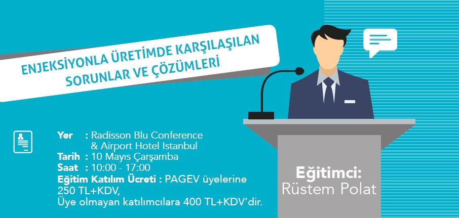 PAGEV AKADEMİ'DE ENJEKSİYON PROSESİNDE KARŞILAŞILAN HATALAR VE ÇÖZÜMLERİ EĞİTİMİ