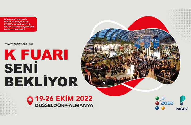 Dünya'nın 1 Numaralı Plastik ve Kauçuk Fuarı K-2022'yi yüksek katılımlı PAGEV Grubu ile ziyaret edin, iş ağınızı genişletin!