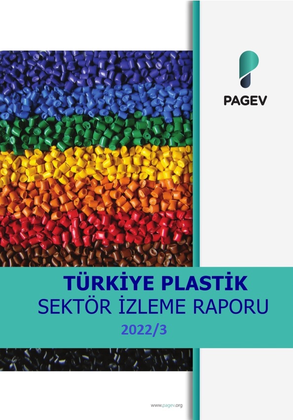 TÜRKİYE PLASTİK SEKTÖR İZLEME RAPORU 2022/3