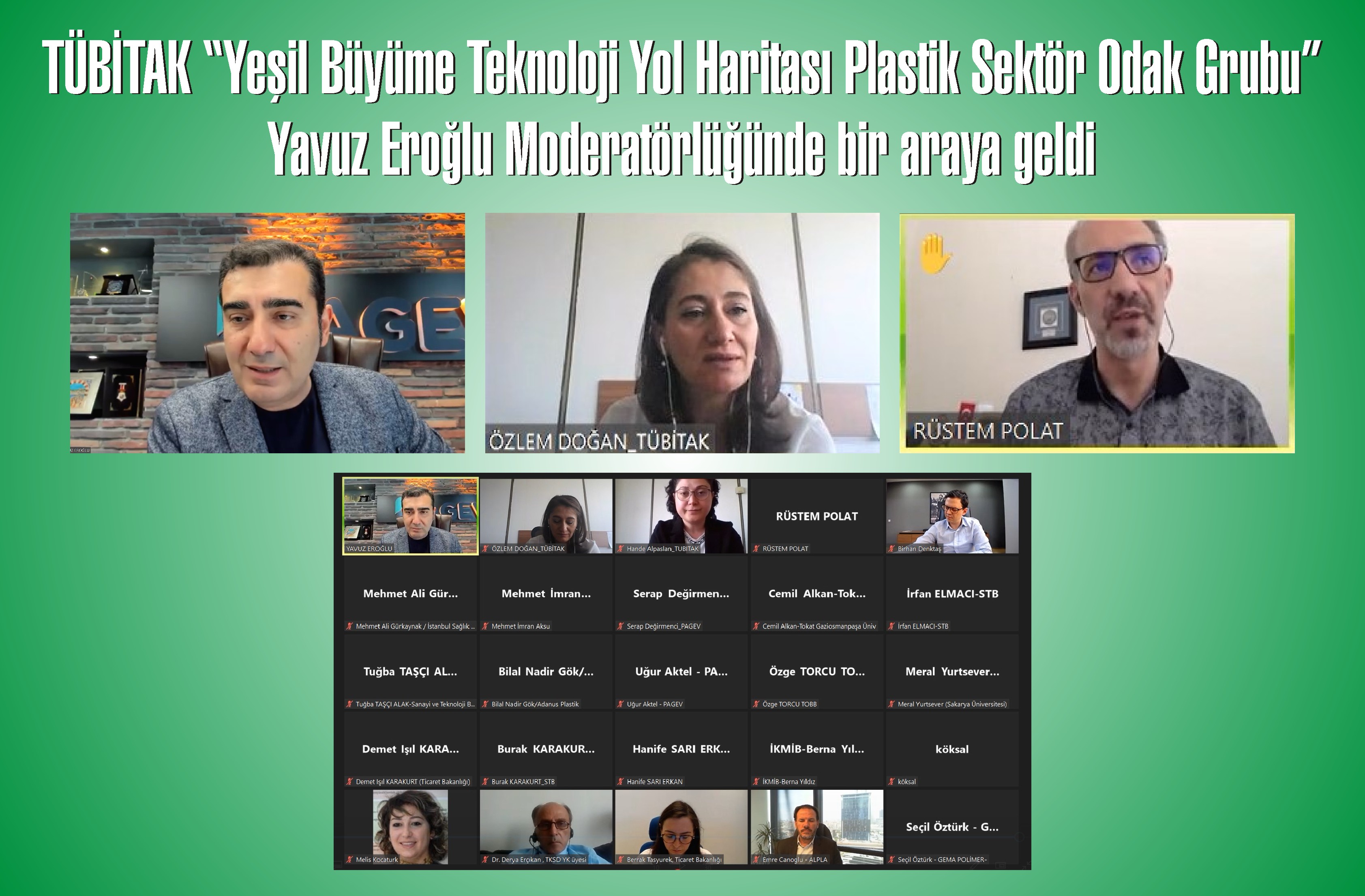 TÜBİTAK “Yeşil Büyüme Teknoloji Yol Haritası Plastik Sektör Odak Grubu” Yavuz Eroğlu Moderatörlüğünde bir araya geldi