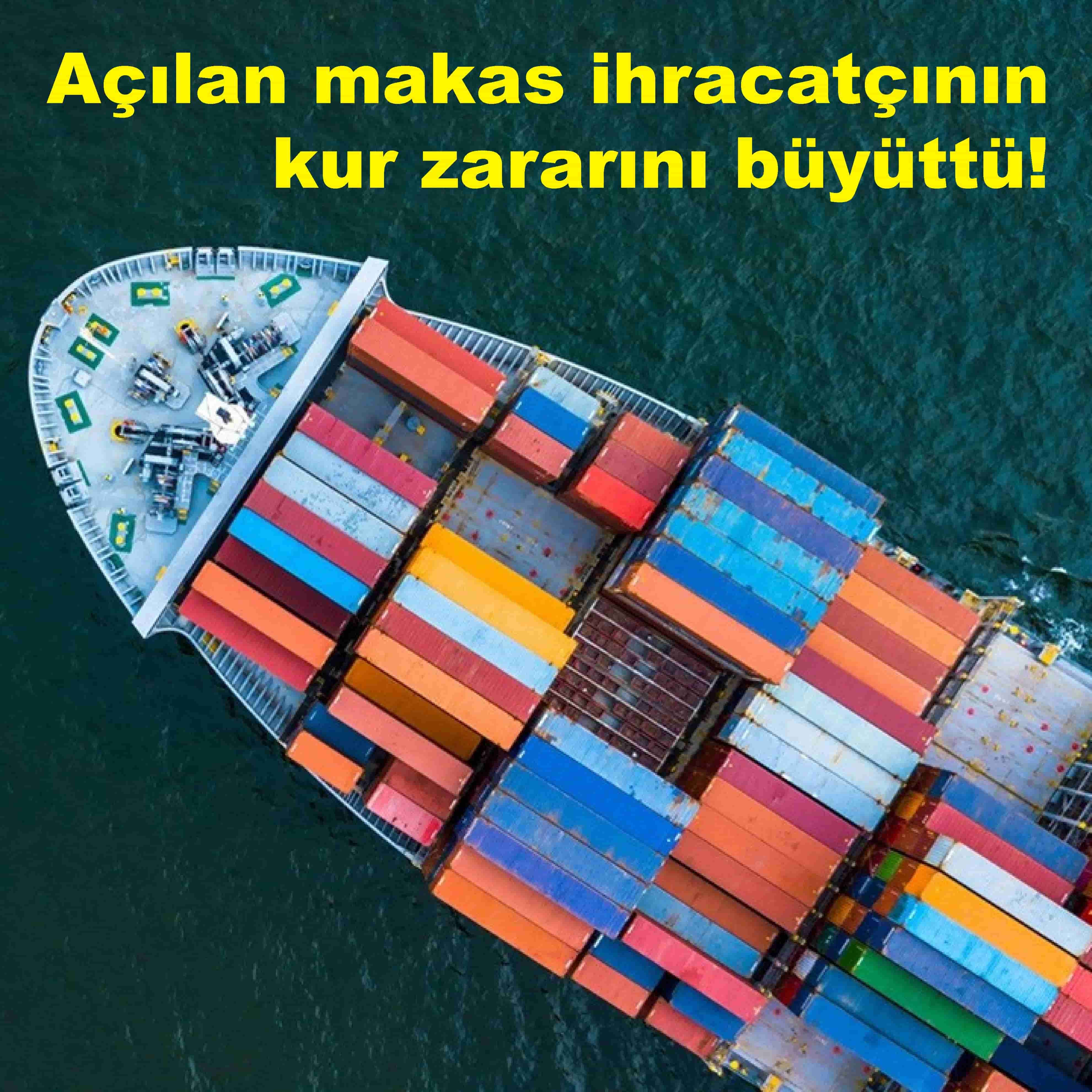 Açılan makas ihracatçının kur zararını büyüttü