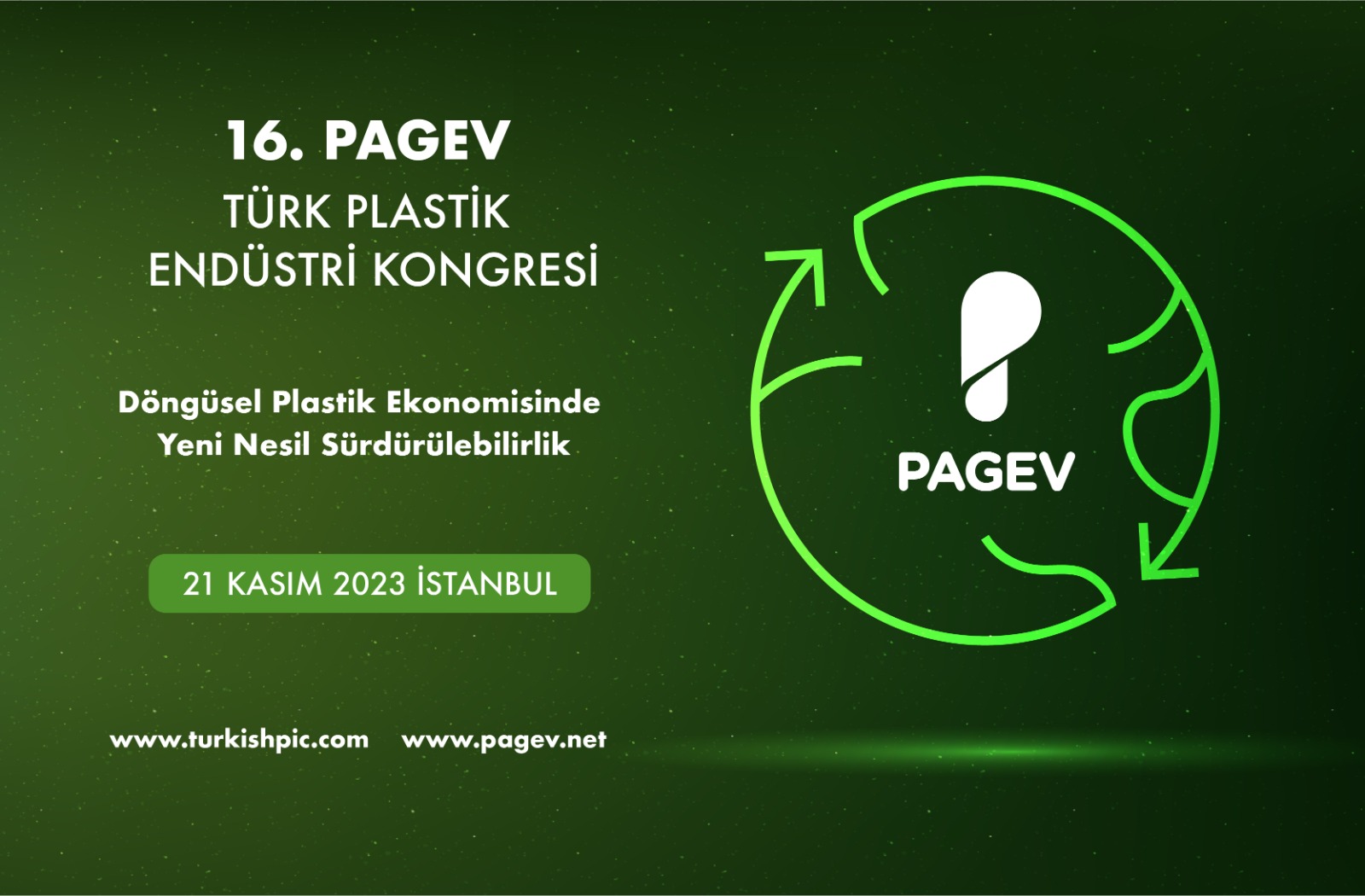 16. TÜRK PLASTİK ENDÜSTRİSİ KONGRESİ Konuşmacı Başvuruları için Son Tarih: 28 Temmuz