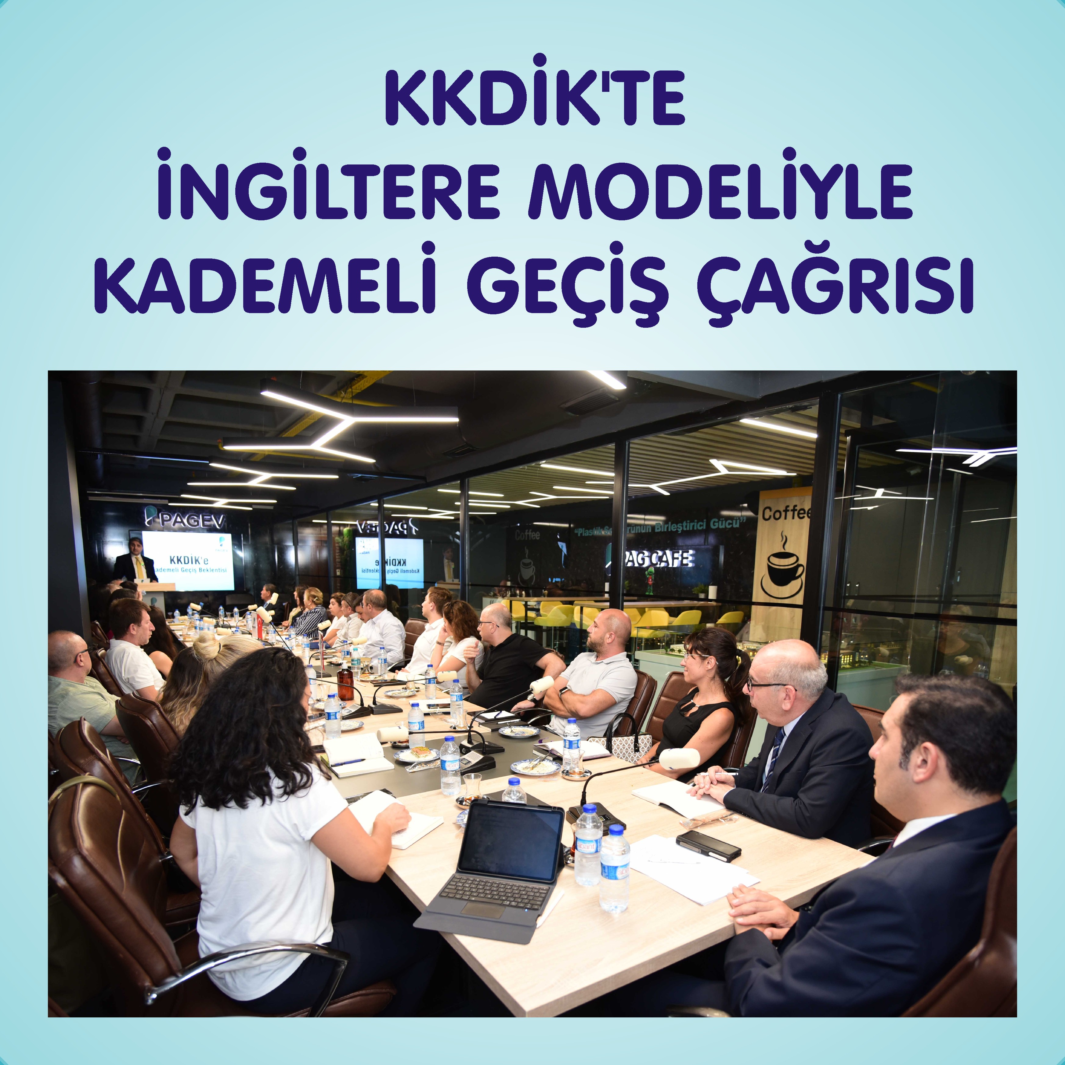 KKDİK’TE İNGİLTERE MODELİYLE KADEMELİ GEÇİŞ ÇAĞRISI