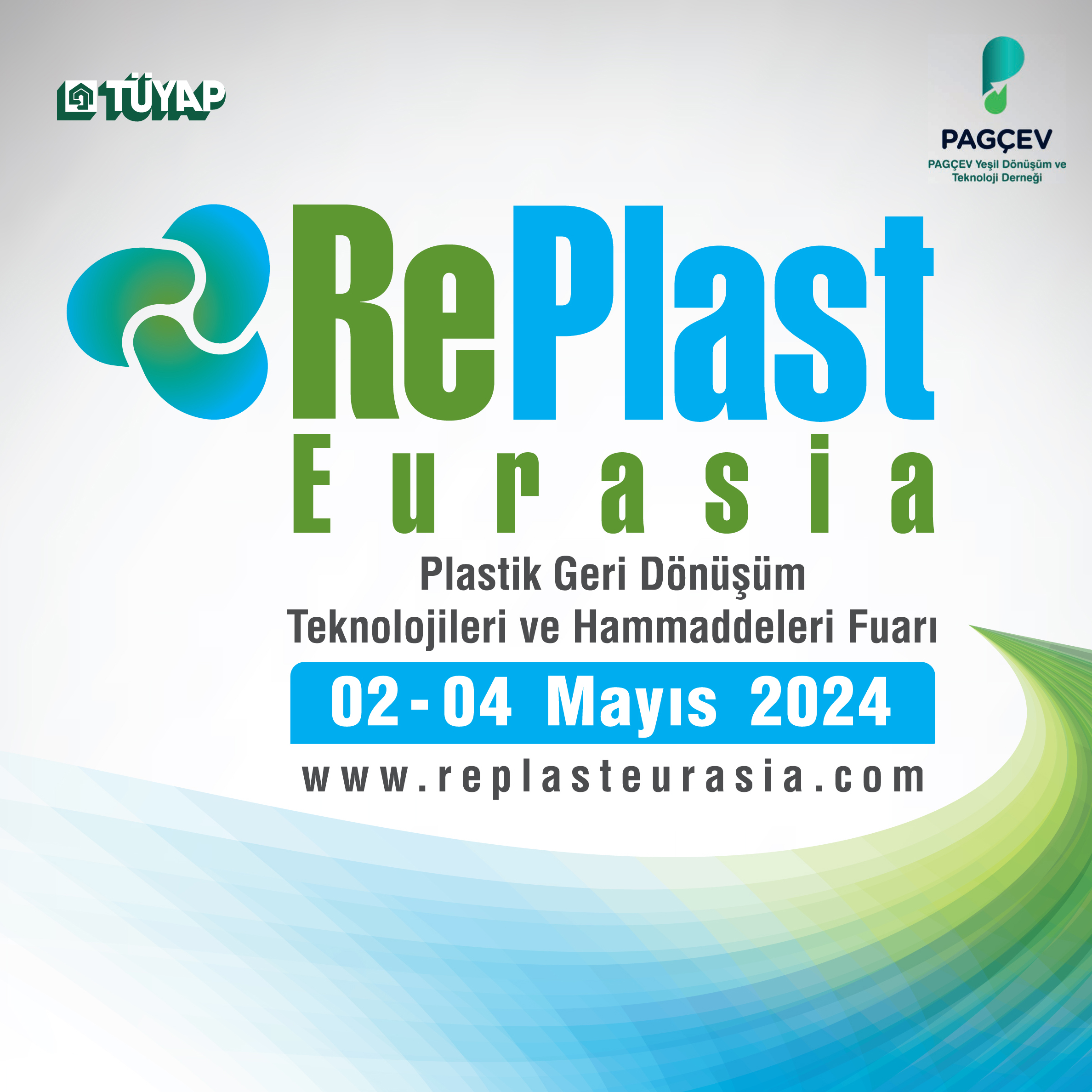 RePlast Eurasia 2024 Fuarı PLASTİK GERİ DÖNÜŞÜM TEKNOLOJİLERİ VE HAMMADDELERİ FUARI'NDA YERİNİZİ ALIN