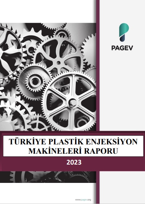 TÜRKİYE PLASTİK ENJEKSİYON MAKİNELERİ RAPORU 2023