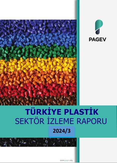 TÜRKİYE PLASTİK SEKTÖR İZLEME RAPORU 2024/3