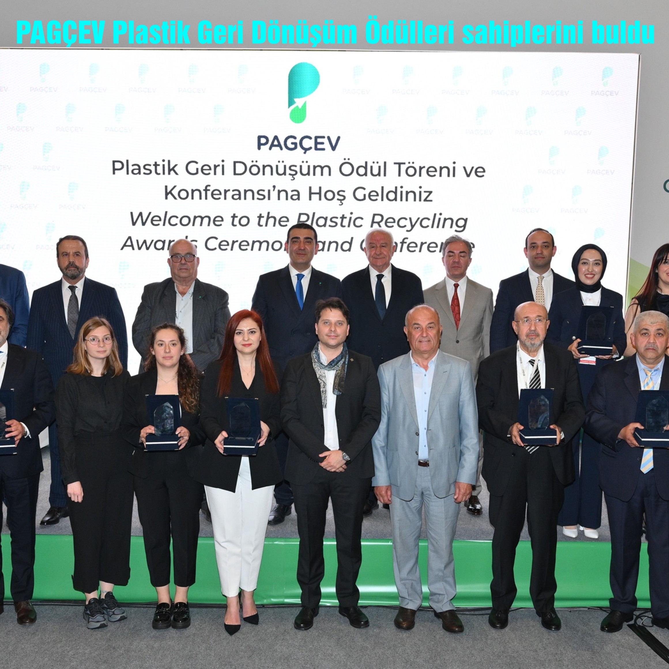 PAGÇEV Plastik Geri Dönüşüm Ödülleri sahiplerini buldu