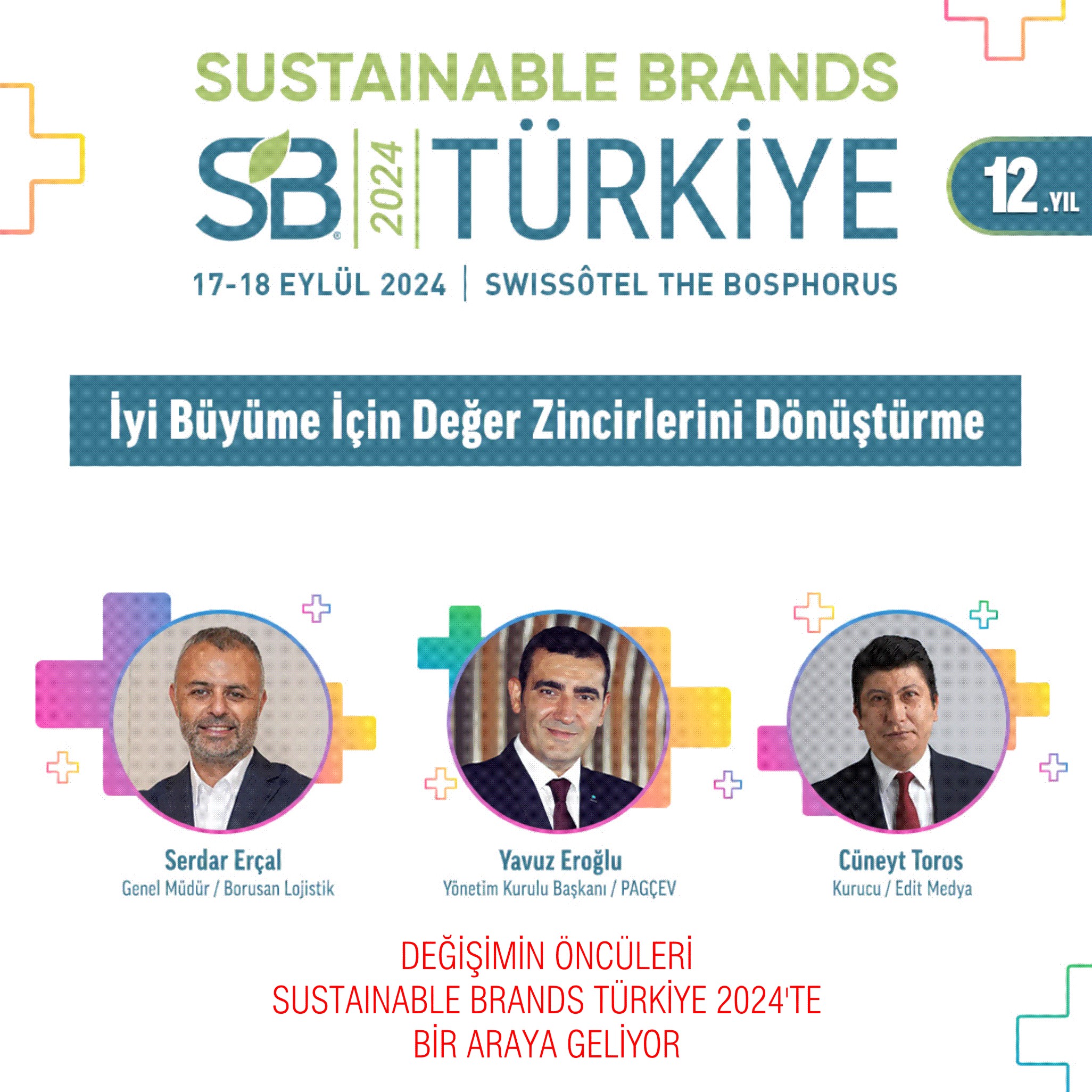 DEĞİŞİMİN ÖNCÜLERİ SUSTAINABLE BRANDS TÜRKİYE 2024'TE BİR ARAYA GELİYOR