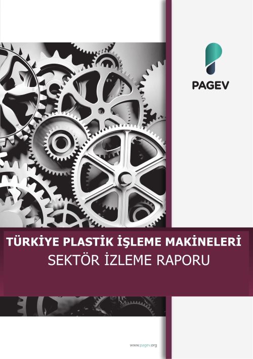 2026 OCAK - MART PLASTİK İŞLEME MAKİNALARI SEKTÖR İZLEME RAPORU