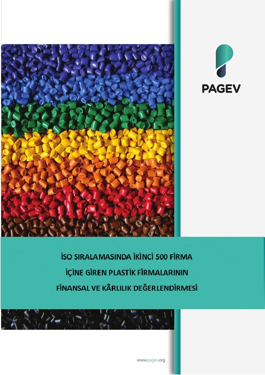 2025 İSO SIRALAMASINDA İKİNCİ 500 FİRMA İÇİNE GİREN PLASTİK FİRMALARININ FİNANSAL VE KÂRLILIK DEĞERLENDİRMESİ