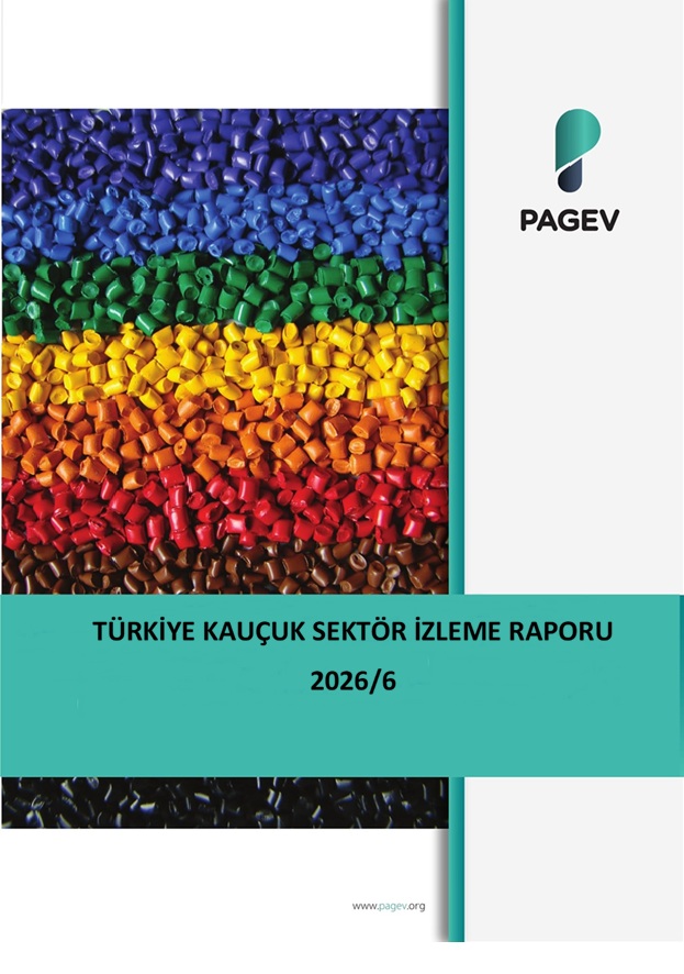 2026 Ocak Haziran Türkiye Kauçuk Sektör İzleme Raporu 