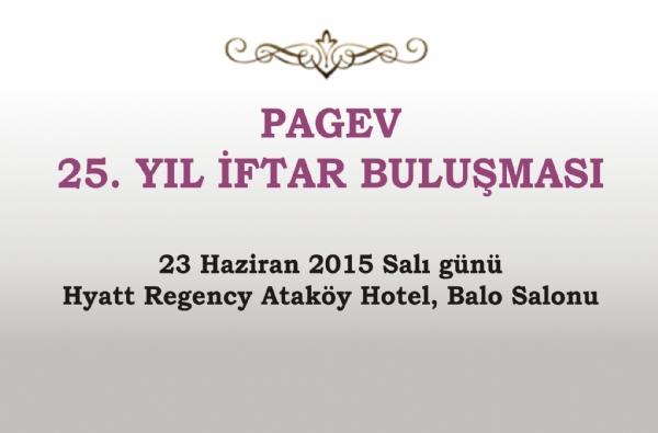 PAGEV 25. Yıl İftar Buluşması, 23 Haziran 2015 Salı günü...