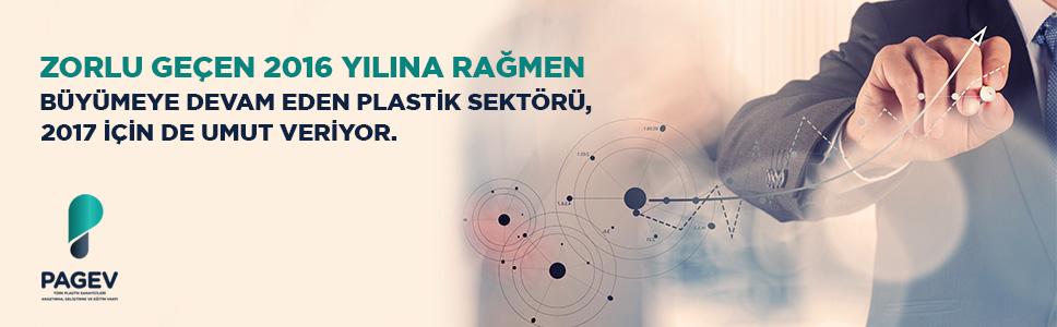 Plastik sektörü 2017’de yüzde 4’ün üzerinde büyümeyi hedefliyor