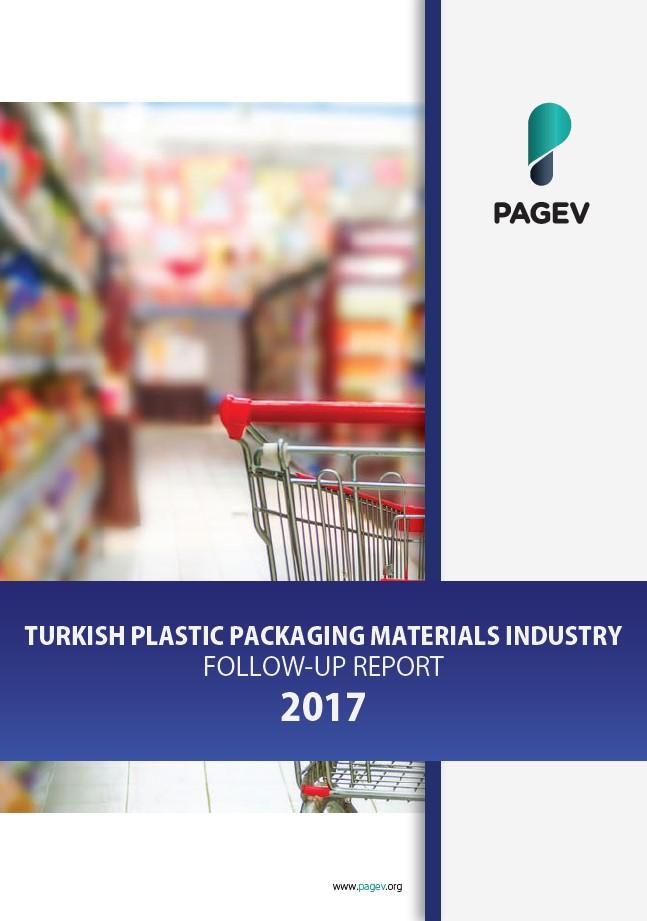 Turkish Plastic Packaging Materials Industry Follow-Up Report 2017/9 Months (With year-end estimation)