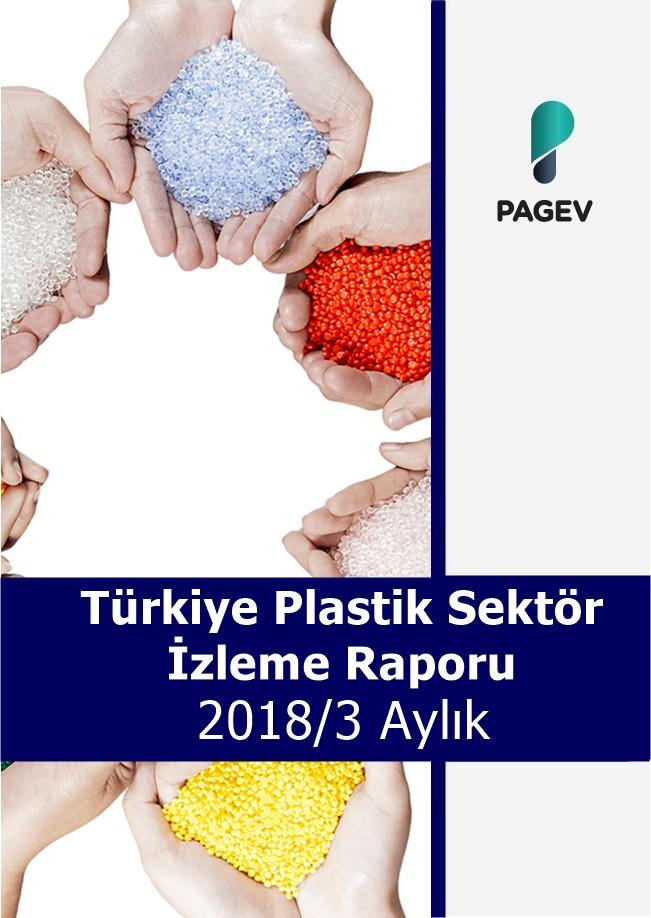 Türkiye Plastik Sektör İzleme Raporu 2018 /3 Aylık