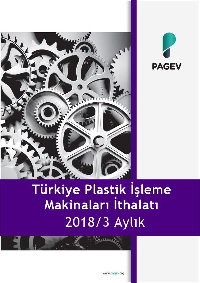 2018 Mart Plastik İşleme Makinaları İthalatı