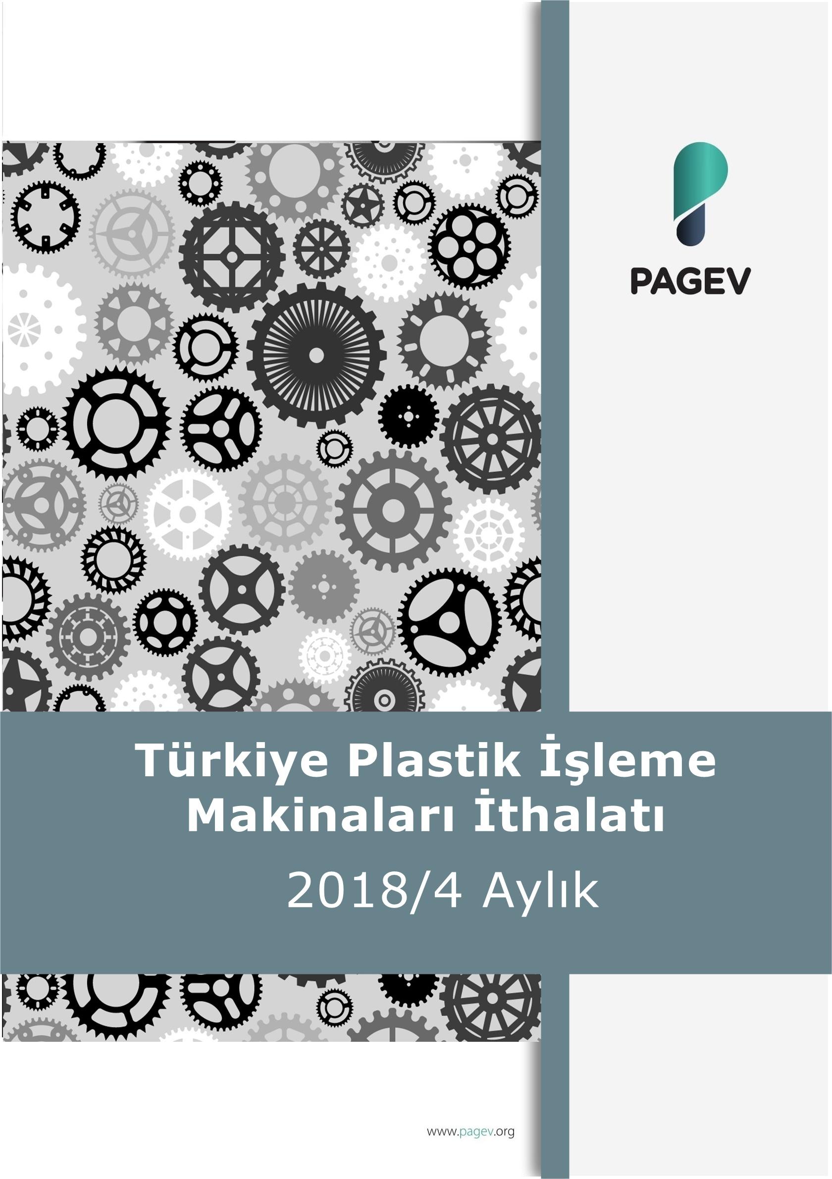 2018 Nisan Plastik İşleme Makinaları İthalatı