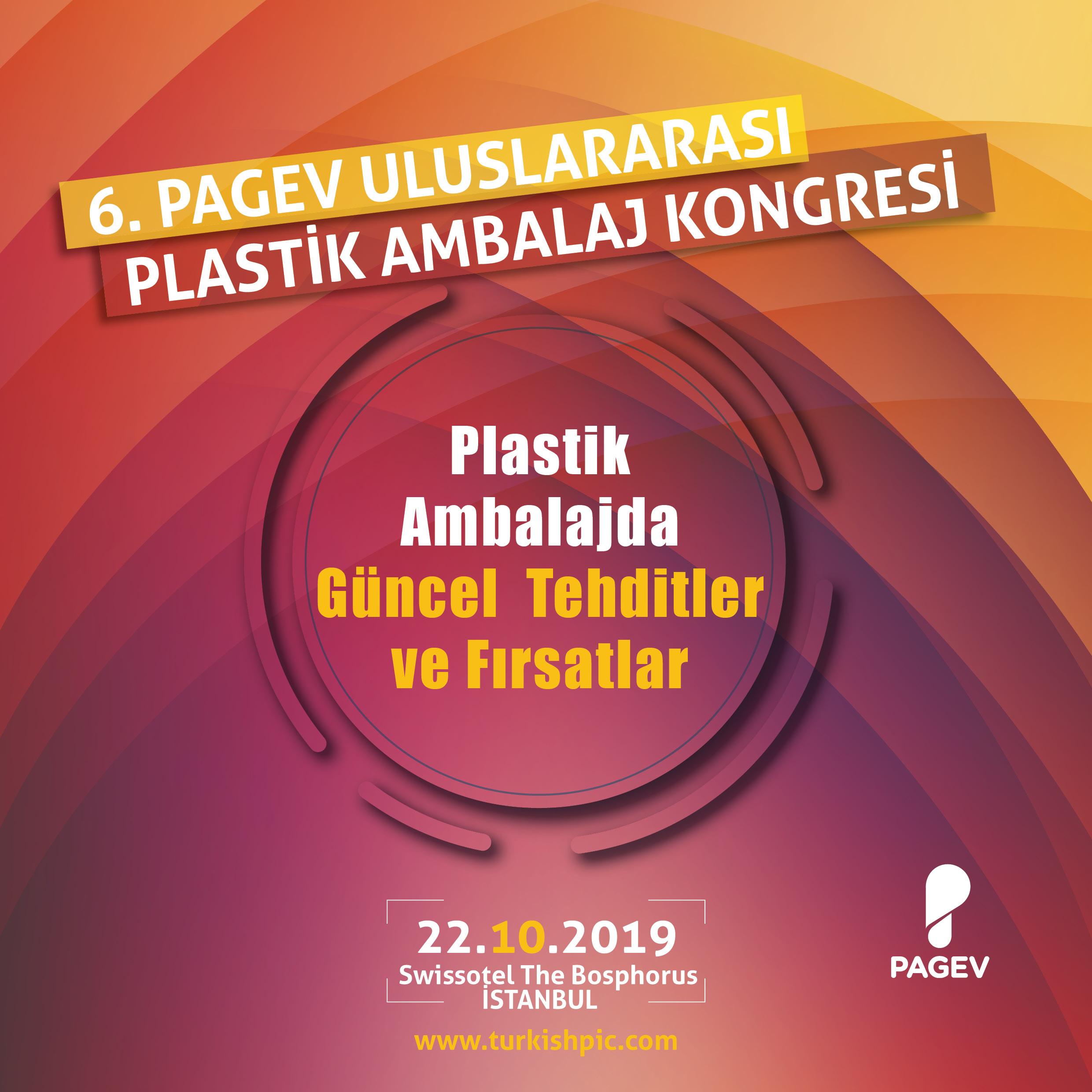 6. PAGEV Uluslararası Plastik Ambalaj Kongresi