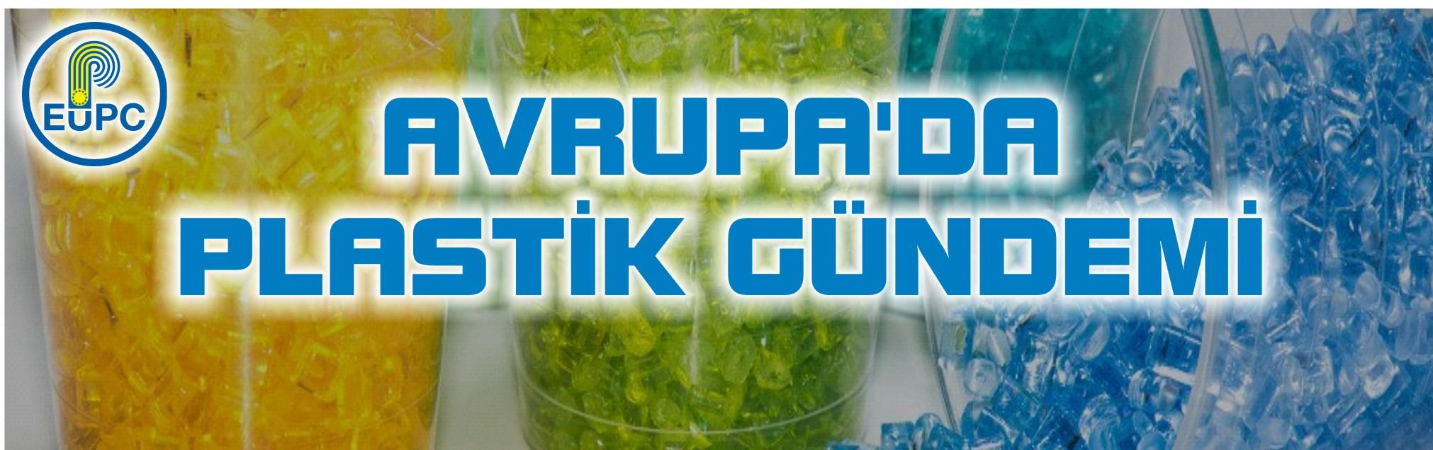 AVRUPA’DA PLASTİK GÜNDEMİ