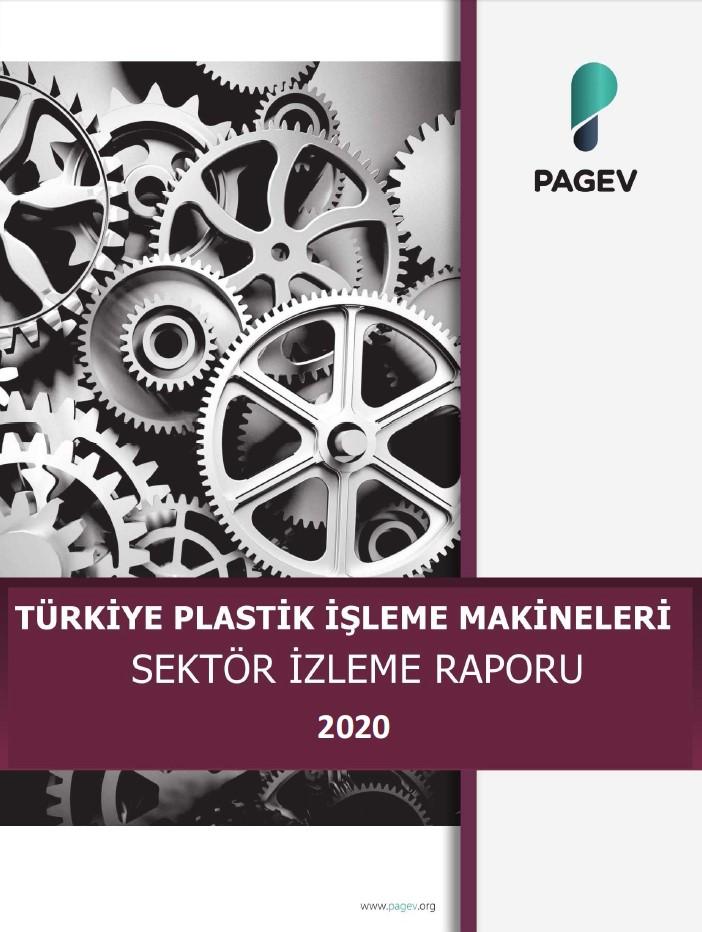 Plastik İşleme Makinaları Sektör İzleme Raporu 2020