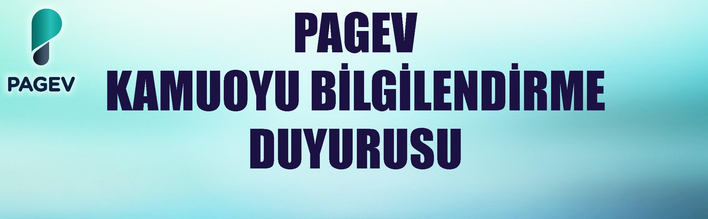 PAGEV KAMUOYU BİLGİLENDİRME DUYURUSU