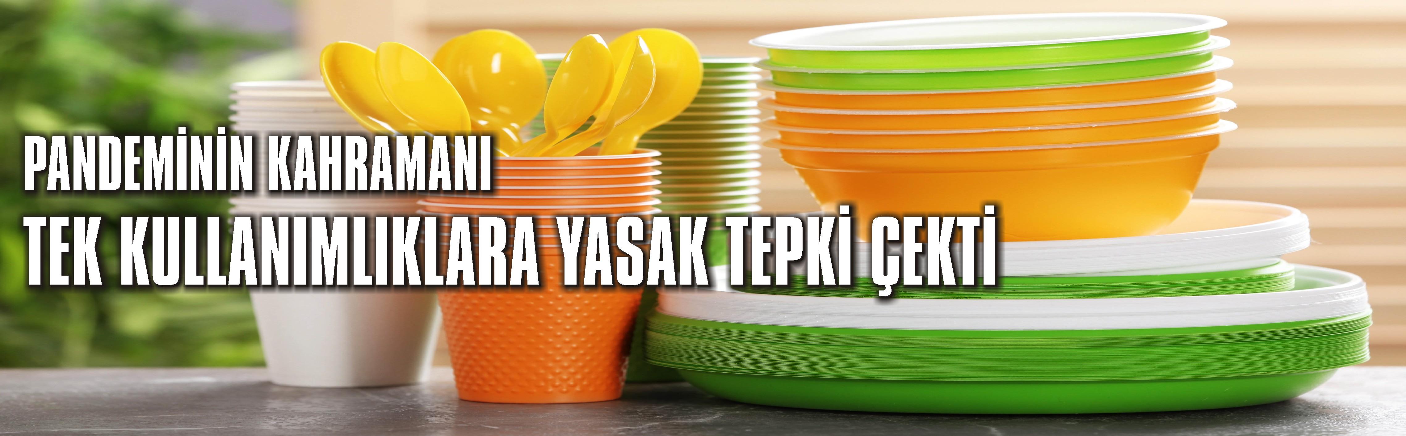 PANDEMİNİN KAHRAMANI TEK KULLANIMLIKLARA YASAK TEPKİ ÇEKTİ