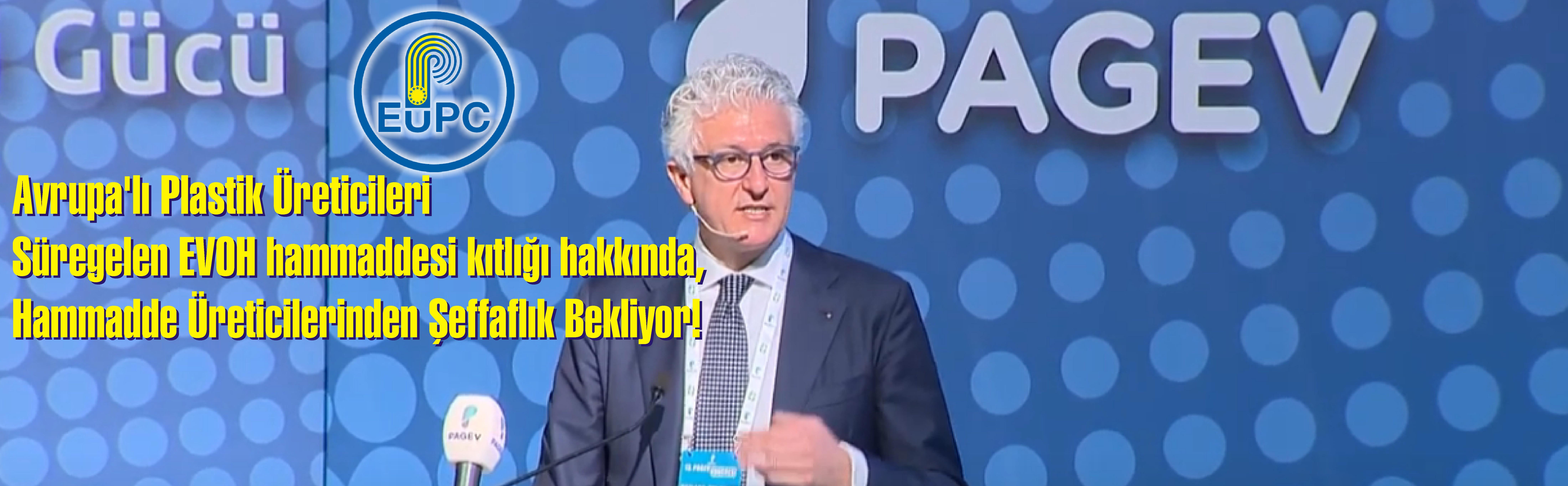 Avrupa’lı Plastik Üreticileri Süregelen EVOH hammaddesi kıtlığı hakkında, Hammadde Üreticilerinden Şeffaflık Bekliyor!