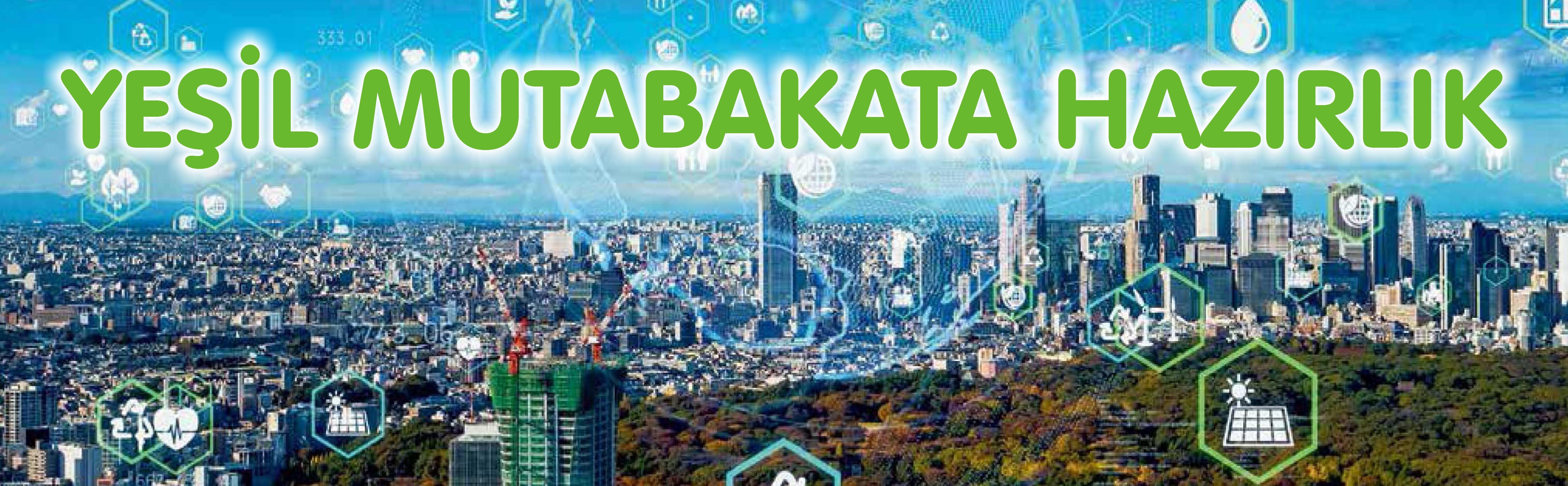 Yeşil Mutabakata Hazırlık